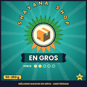En gros – mélange à fumer légal, Shayana Shop