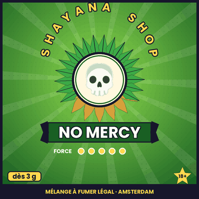 No Mercy – mélange à fumer légal, Shayana Shop
